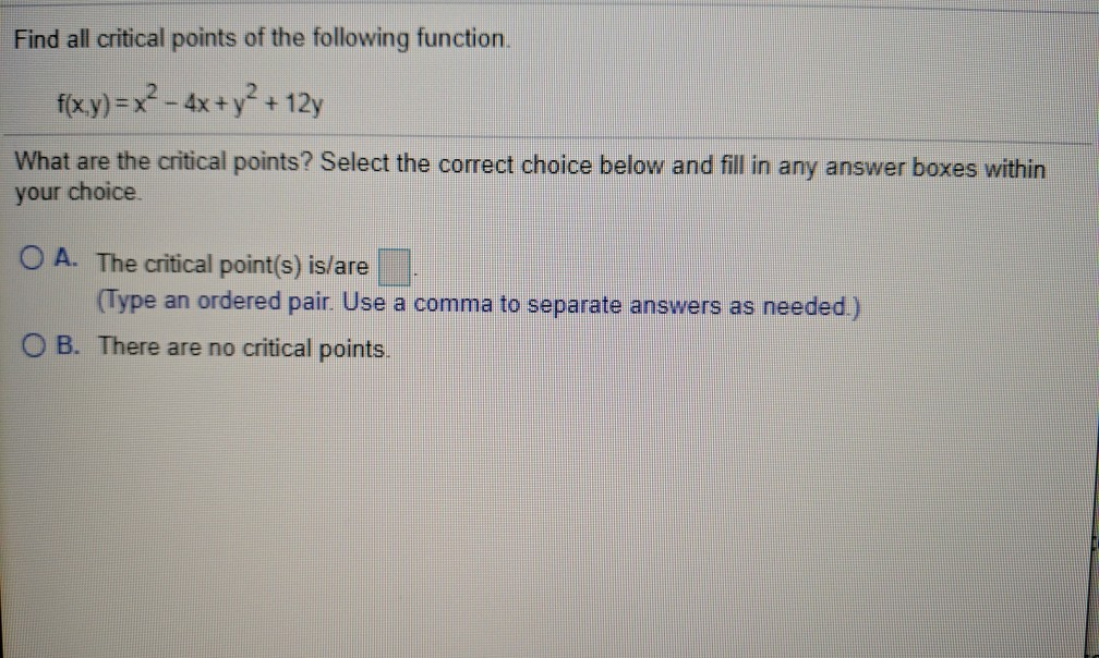 Solved Find all critical points of the following function. | Chegg.com