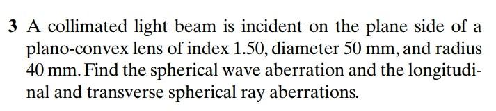 Solved 3 A collimated light beam is incident on the plane | Chegg.com