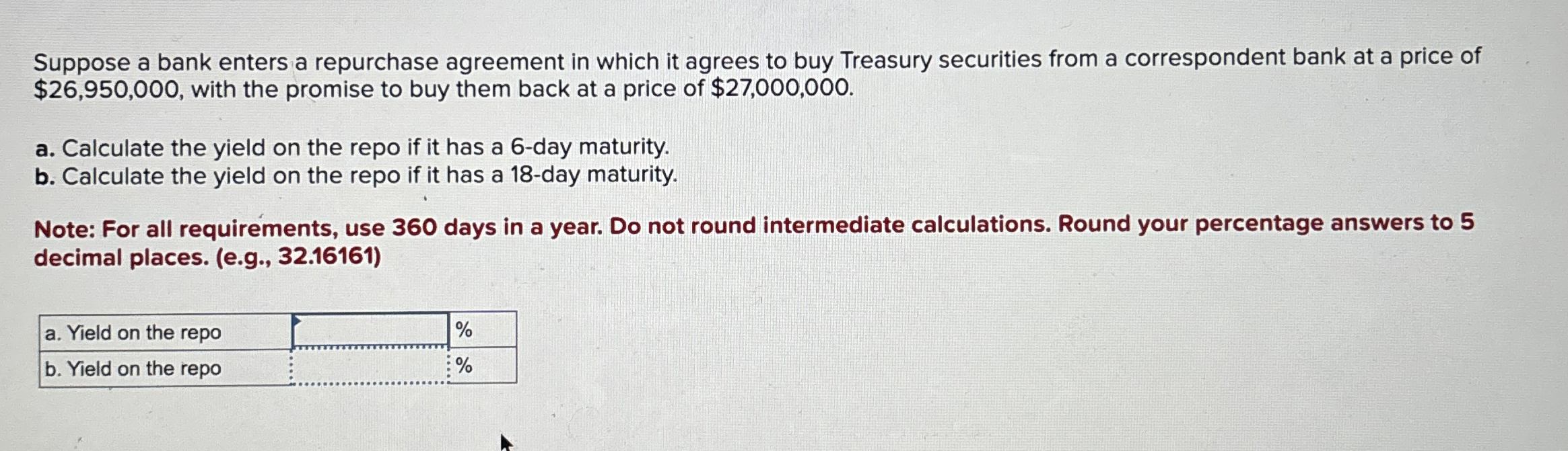 Solved Suppose a bank enters a repurchase agreement in which | Chegg.com