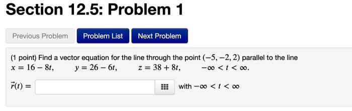 Solved Section 12.5: Problem 1 Previous Problem Problem List | Chegg.com