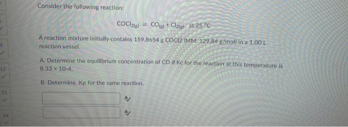 Solved Consider the following reaction: COCl2( g)=CO(g)+Cl2( | Chegg.com