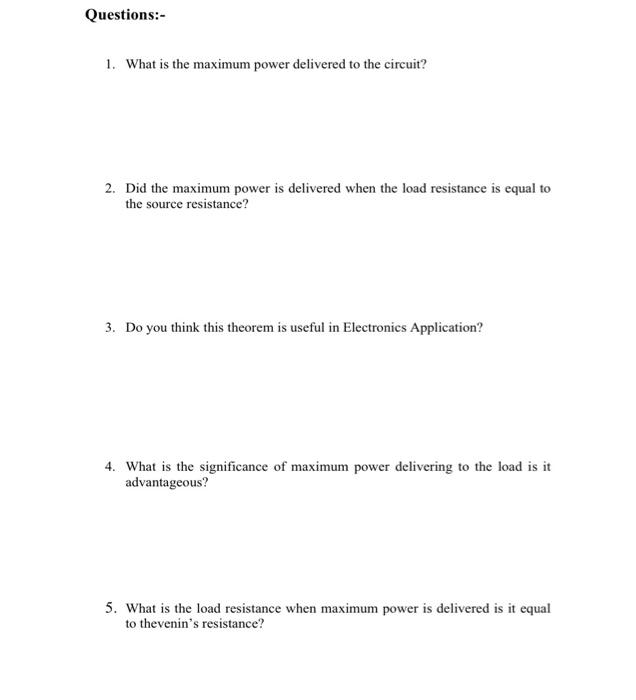 Solved Questions:- 1. What is the maximum power delivered to | Chegg.com