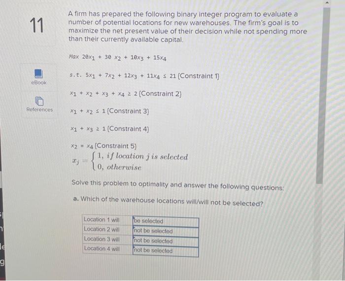 A Firm Has Prepared The Following Binary Integer 0795