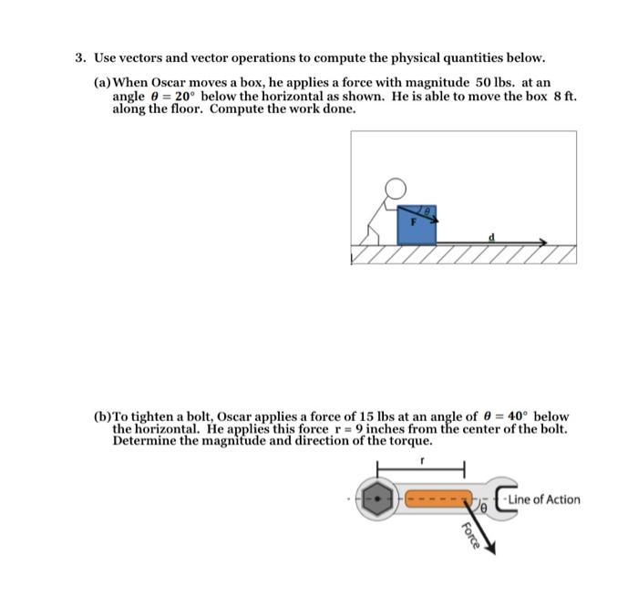 Solved 3. Use vectors and vector operations to compute the | Chegg.com