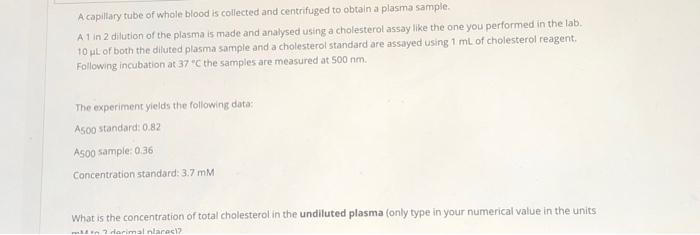 Solved A capillary tube of whole blood is collected and | Chegg.com