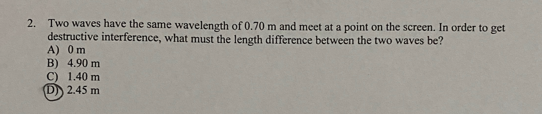 Solved Two waves have the same wavelength of 0.70m ﻿and meet | Chegg.com