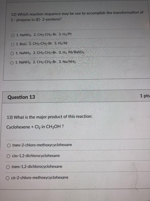 Solved 12) Which reaction sequence may be use to accomplish | Chegg.com