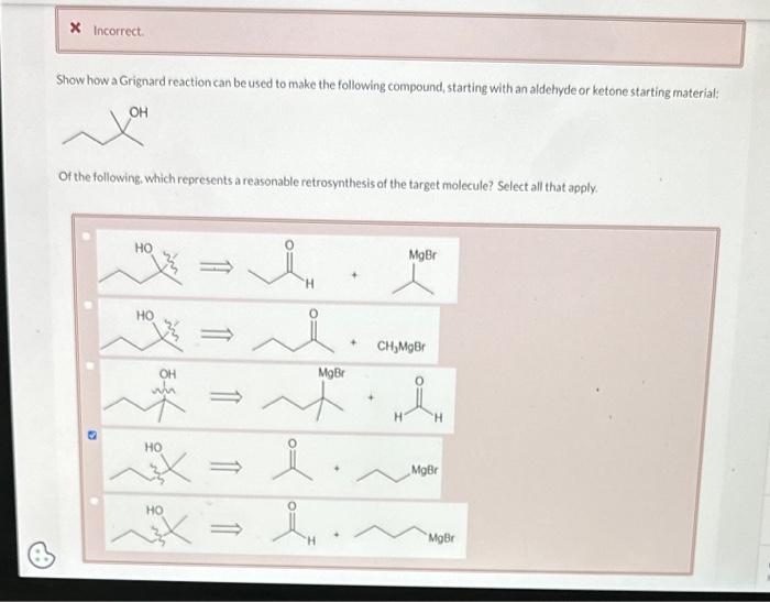 Solved Show how a Grignard reaction can be used to make the | Chegg.com