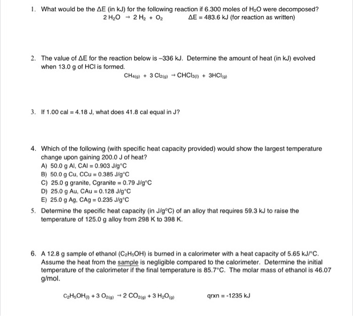 Solved 1 What Would Be The Ae In Kj For The Following Chegg Com