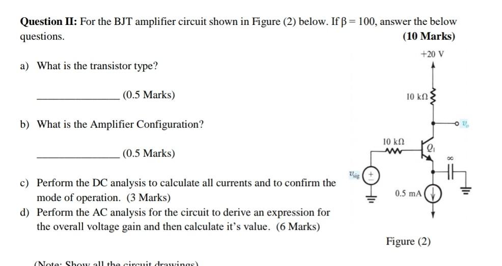 Solved Question II: For the BJT amplifier circuit shown in | Chegg.com