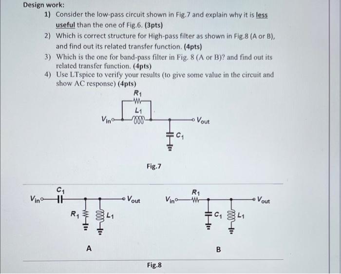 Solved Design Work: 1) Consider The Low-pass Circuit Shown | Chegg.com