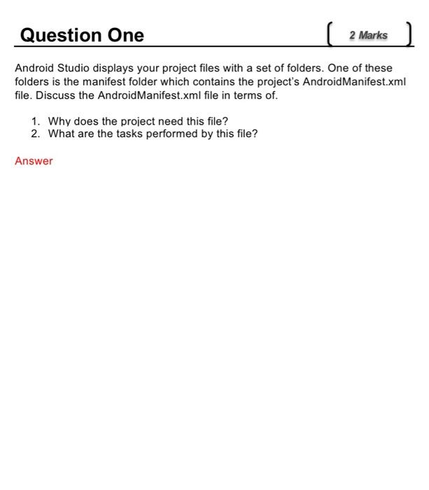 Solved Question One 2 Marks Android Studio displays your 