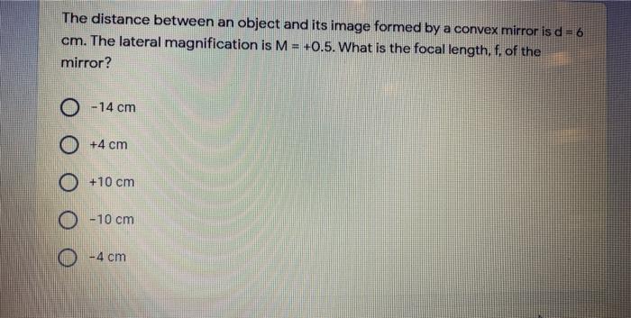 Solved The distance between an object and its image formed | Chegg.com