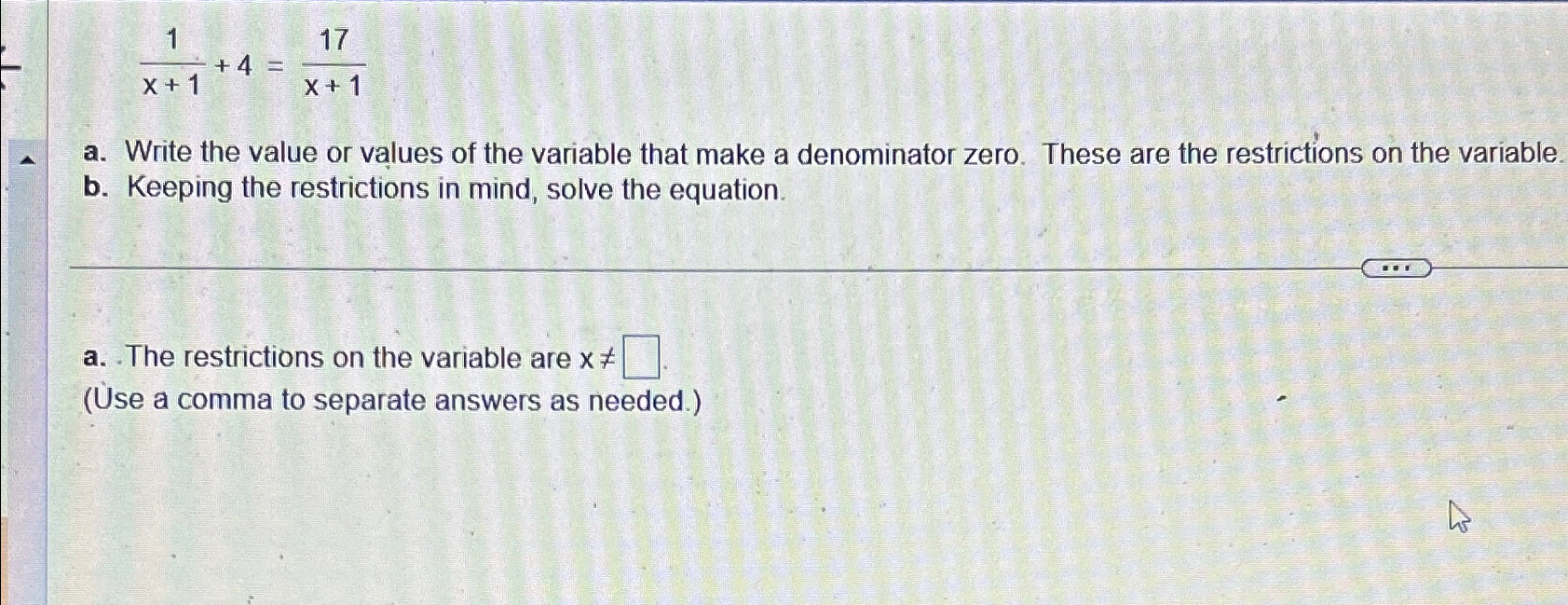 Solved 1x+1+4=17x+1a. ﻿Write the value or values of the | Chegg.com