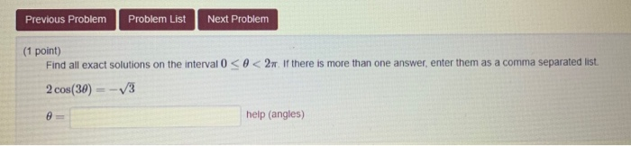 Solved Previous Problem Problem List Next Problem (1 point) | Chegg.com