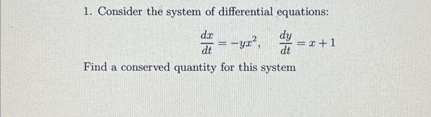 Solved Consider the system of differential | Chegg.com