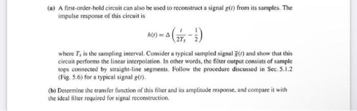 Solved (a) A first-order-hold circuit can also be used to | Chegg.com