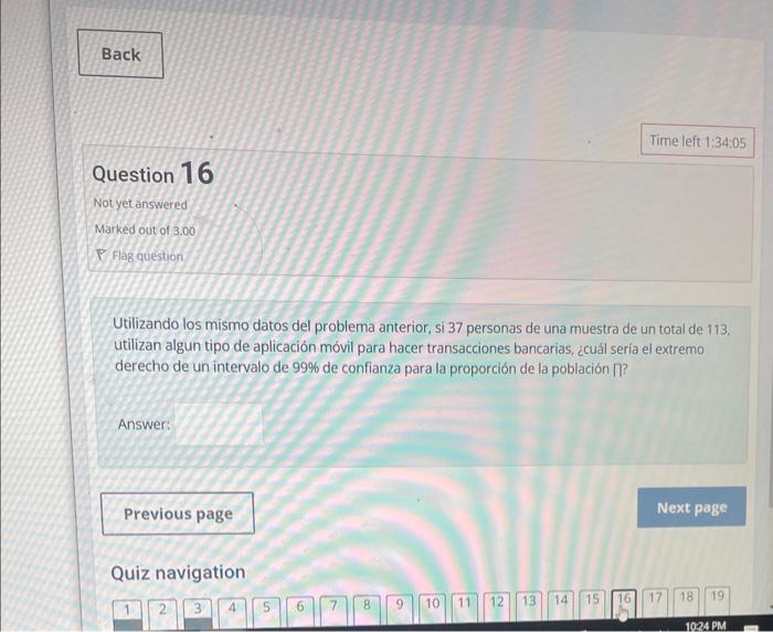 Utilizando los mismo datos del problema anterior, si 37 personas de una muestra de un total de 113. utilizan algun tipo de ap