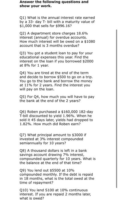 Solved Answer the following questions and show your work. | Chegg.com