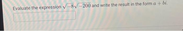 Solved Evaluate the expression −8−200 and write the result | Chegg.com