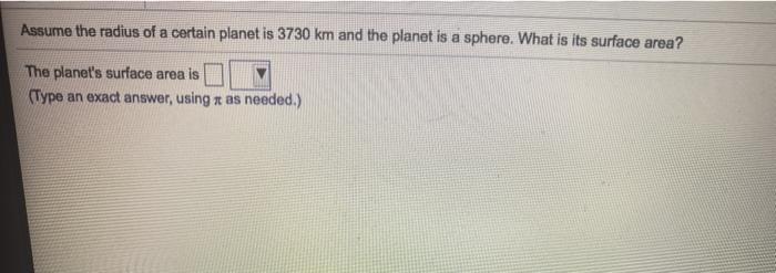 Solved Assume the radius of a certain planet is 3730 km and | Chegg.com