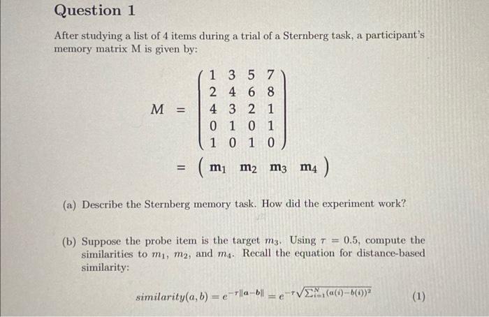 Solved After studying a list of 4 items during a trial of a | Chegg.com
