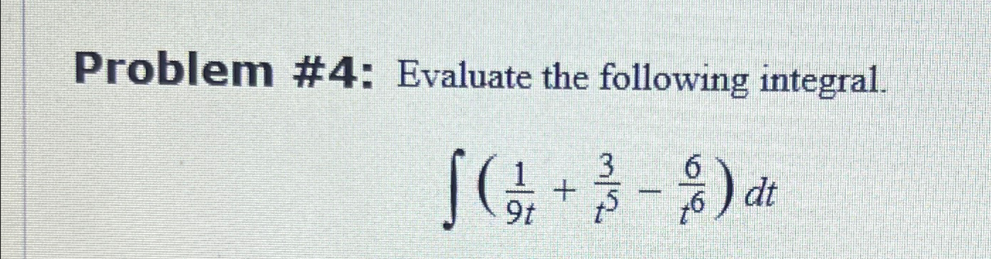 Solved Problem #4: Evaluate the following | Chegg.com
