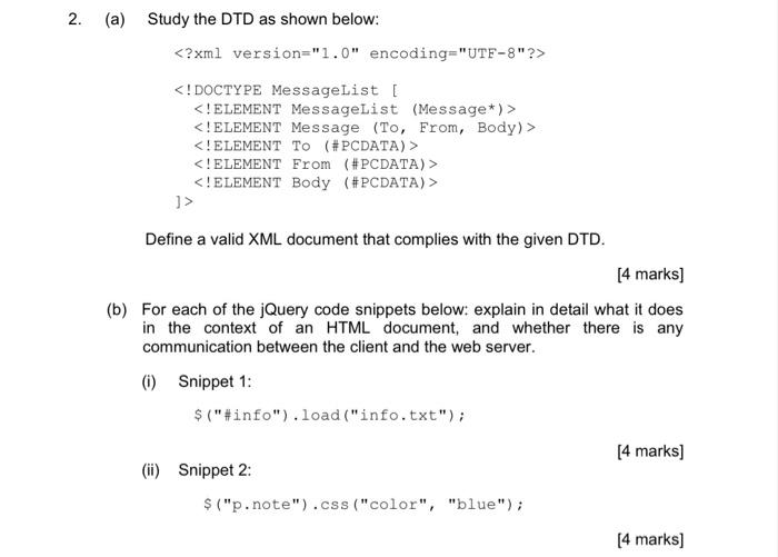 Solved 2. (a) Study the DTD as shown below: ]> Define | Chegg.com
