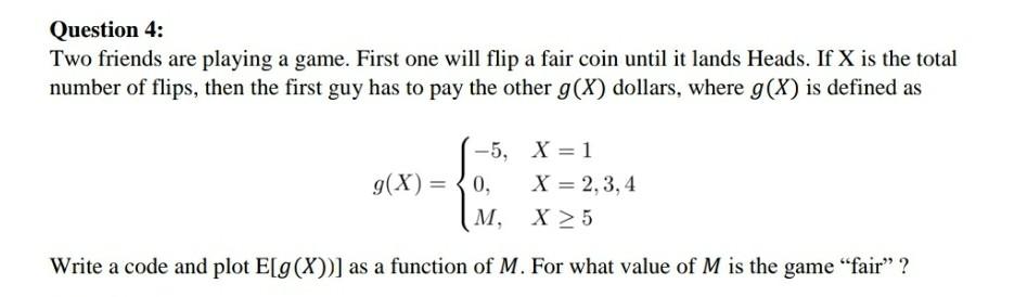2 Friends Solving Code Solved Question 4: Two friends are playing a game. First one | Chegg.com