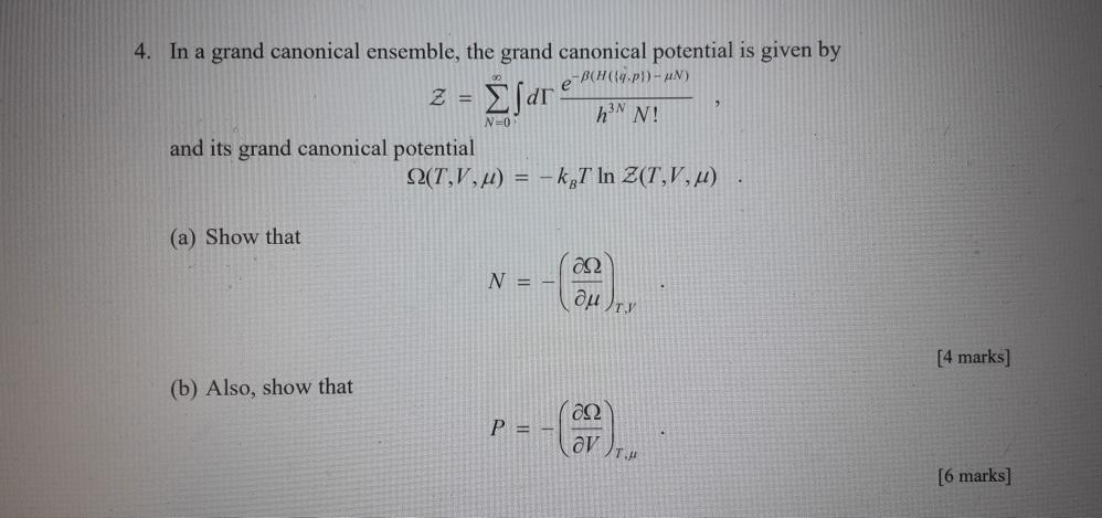Solved 4. In a grand canonical ensemble, the grand canonical | Chegg.com