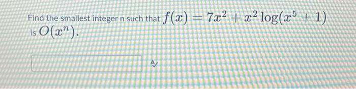 Solved Find The Smallest Integer N Such That Integer N Such 9807