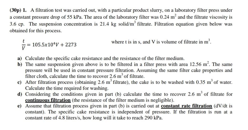 Solved (30p) 1. A filtration test was carried out, with a | Chegg.com