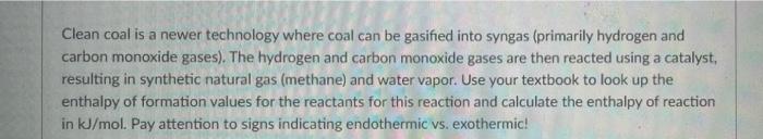 Solved Clean coal is a newer technology where coal can be | Chegg.com