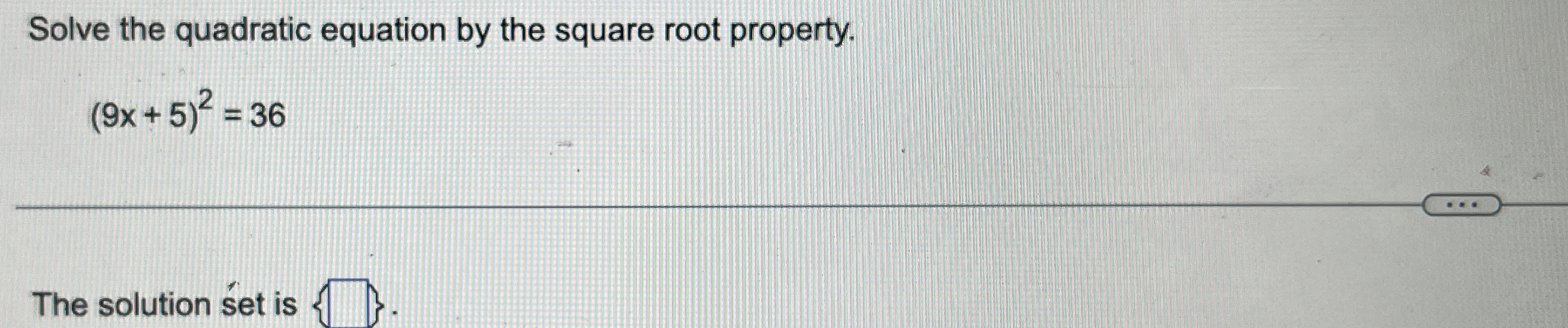 Solved Solve the quadratic equation by the square root | Chegg.com
