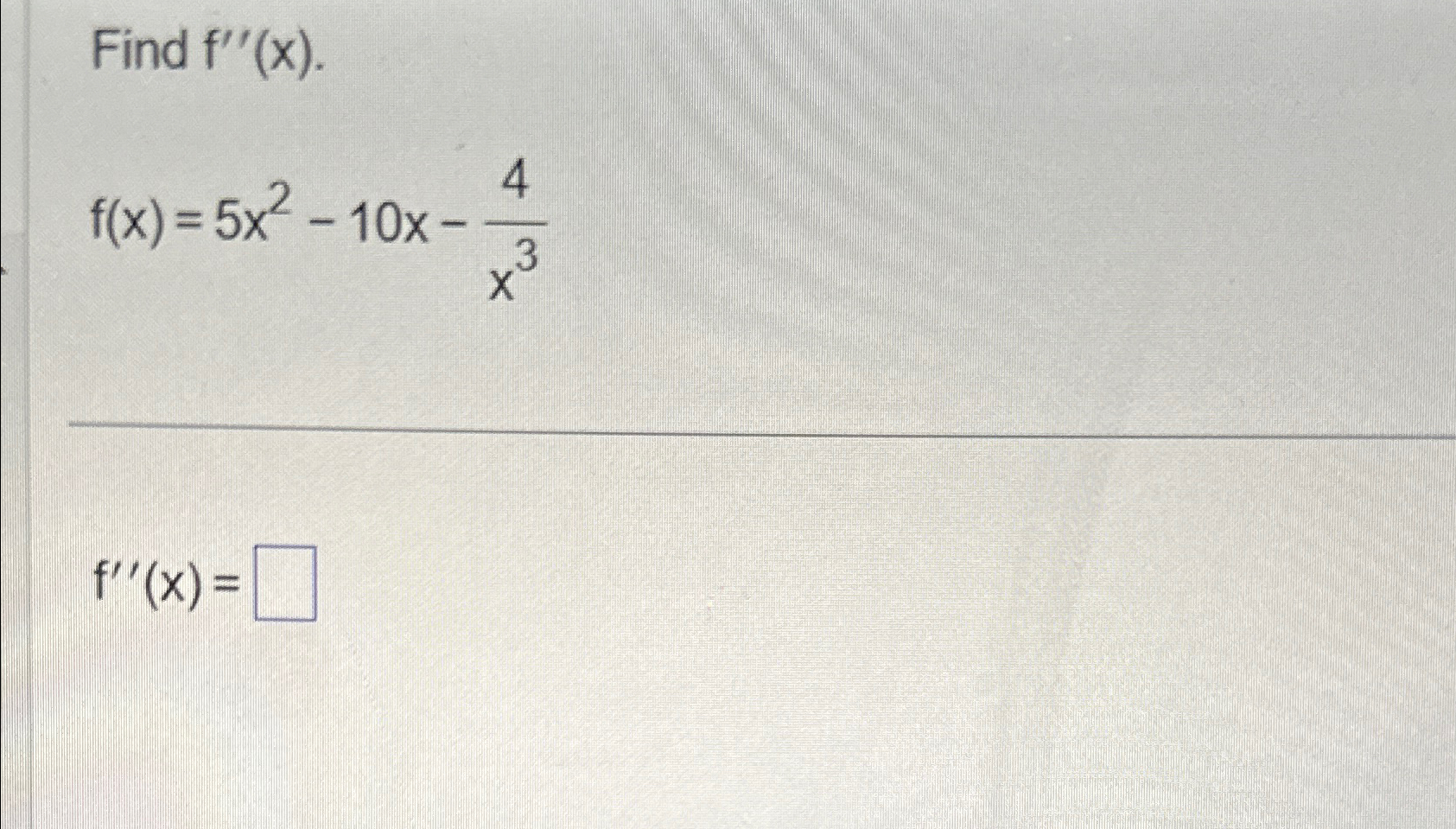 Solved Find F X F X 5x2 10x 4x3f X