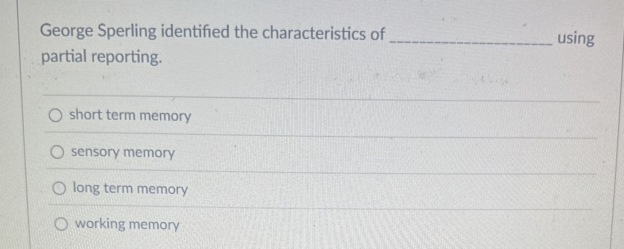 Solved Sperling identified the characteristics of