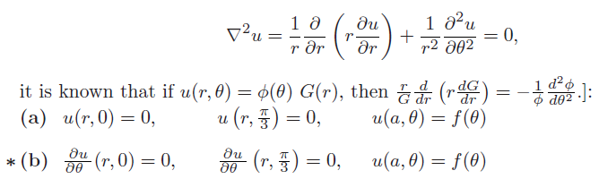 Solved: Solve Laplace’s equation inside a 60° wedge of radius a ...