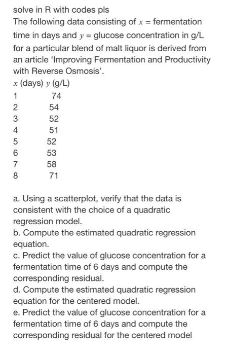 Solved solve in R with codes pls The following data | Chegg.com
