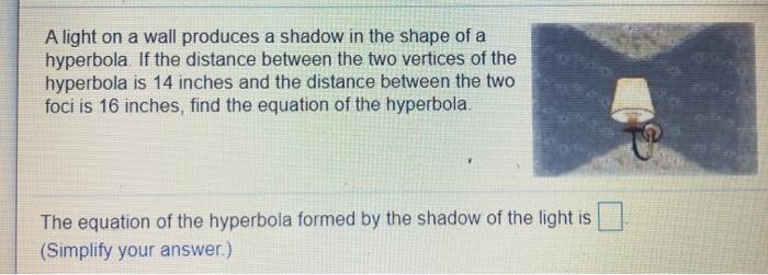 Solved A light on a wall produces a shadow in the shape of a | Chegg.com