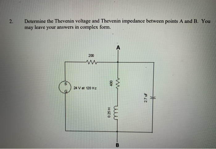 Solved Determine the Thevenin voltage and Thevenin impedance | Chegg.com