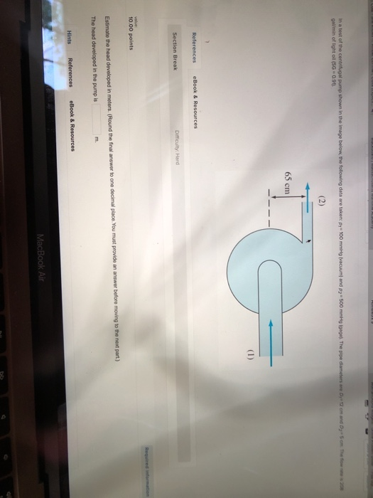 Solved In a test of the centrifugal pump shown in the image | Chegg.com