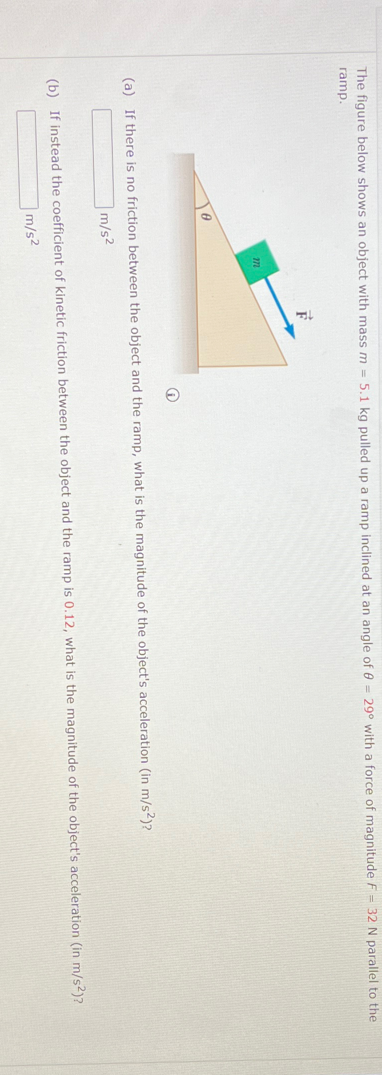 Solved The figure below shows an object with mass m=5.1kg | Chegg.com