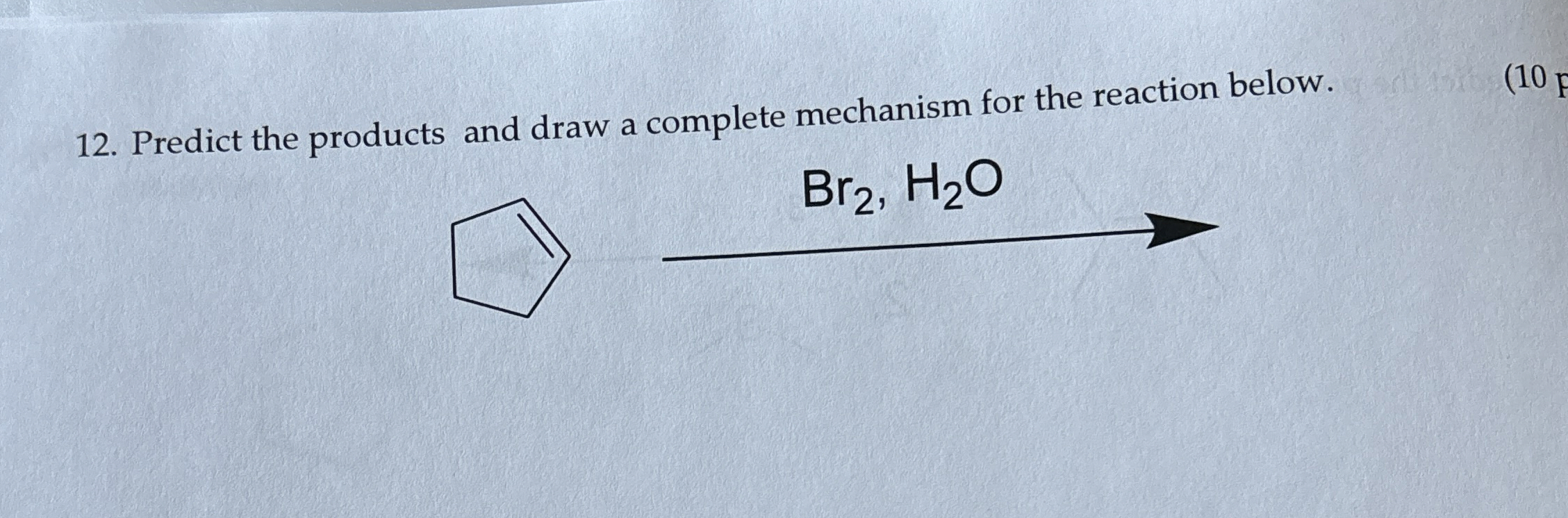 Solved Predict the products and draw a complete mechanism | Chegg.com