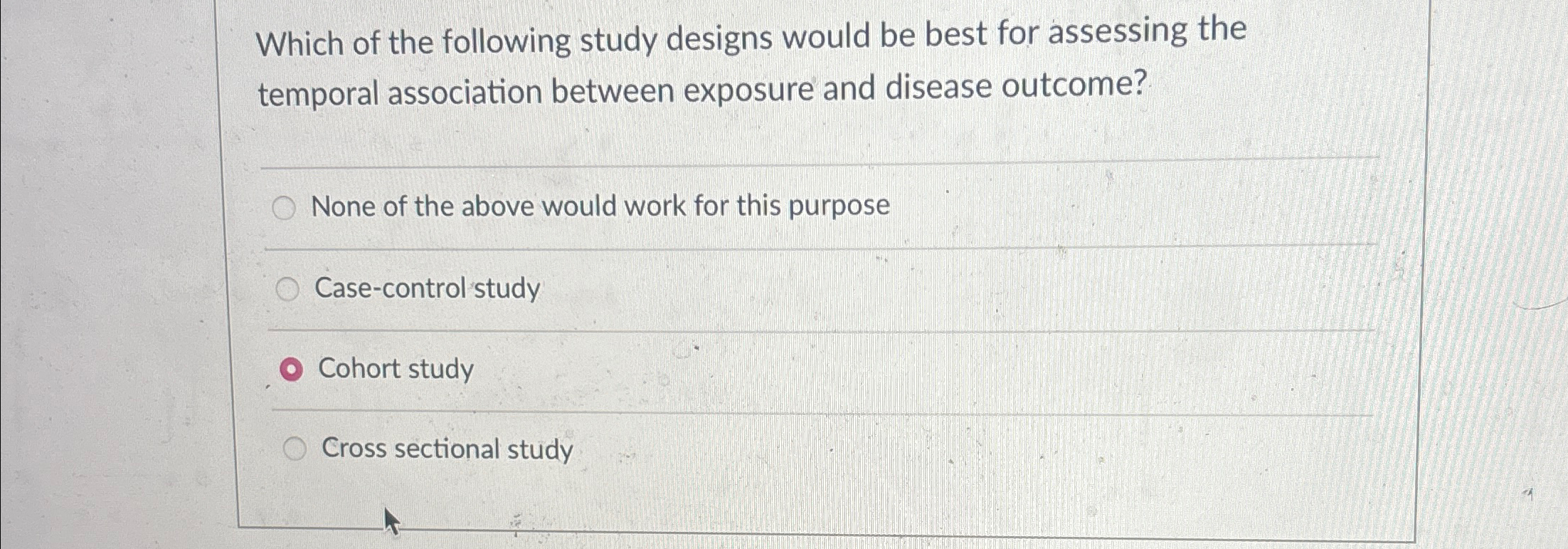 Solved Which of the following study designs would be best | Chegg.com