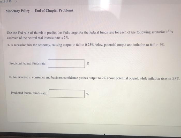 Solved N 15 Of 19 Monetary Policy - End Of Chapter Problems | Chegg.com