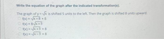 Solved Write the equation of the graph after the indicated | Chegg.com