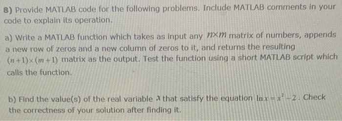 Solved 8) Provide MATLAB code for the following problems. | Chegg.com