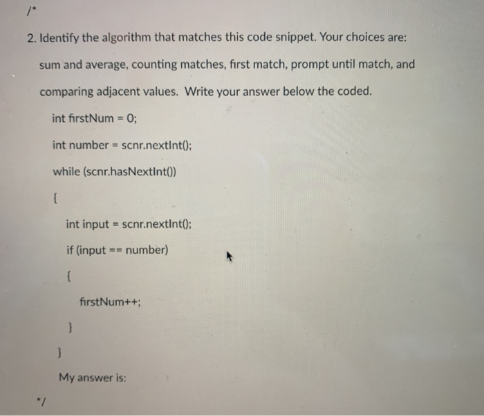 Solved 2. Identify the algorithm that matches this code | Chegg.com