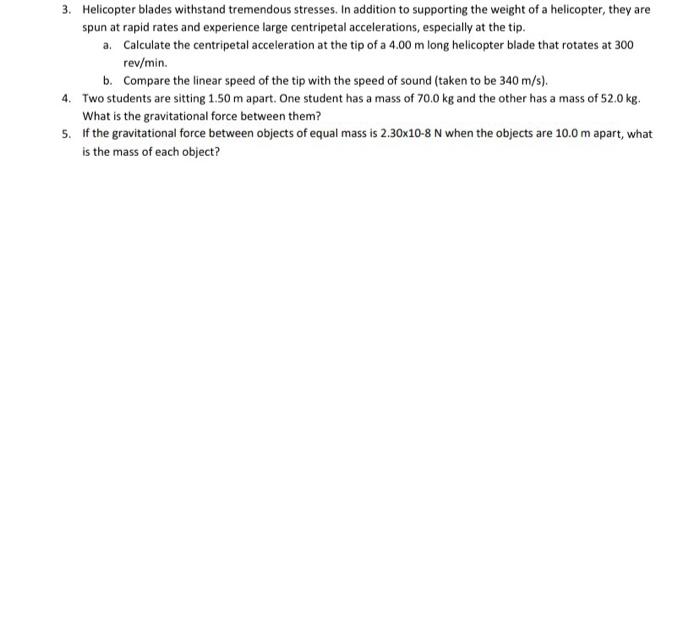 Solved 3. Helicopter blades withstand tremendous stresses.