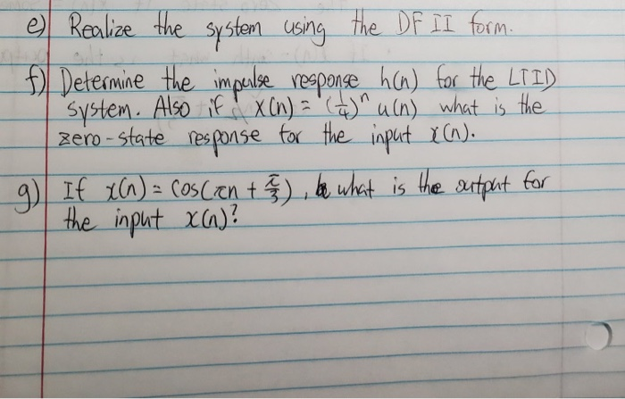 Solved A Casual Ltid System Is Characterized By The Fol Chegg Com